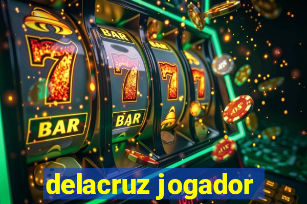 delacruz jogador